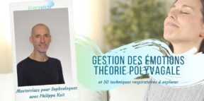 Gestion des émotions, théorie polyvagale, techniques respiratoires