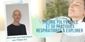 Théorie polyvagale pratiques respiratoires sophrologie