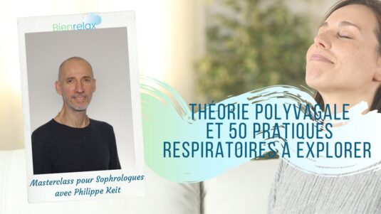 Théorie polyvagale pratiques respiratoires sophrologie