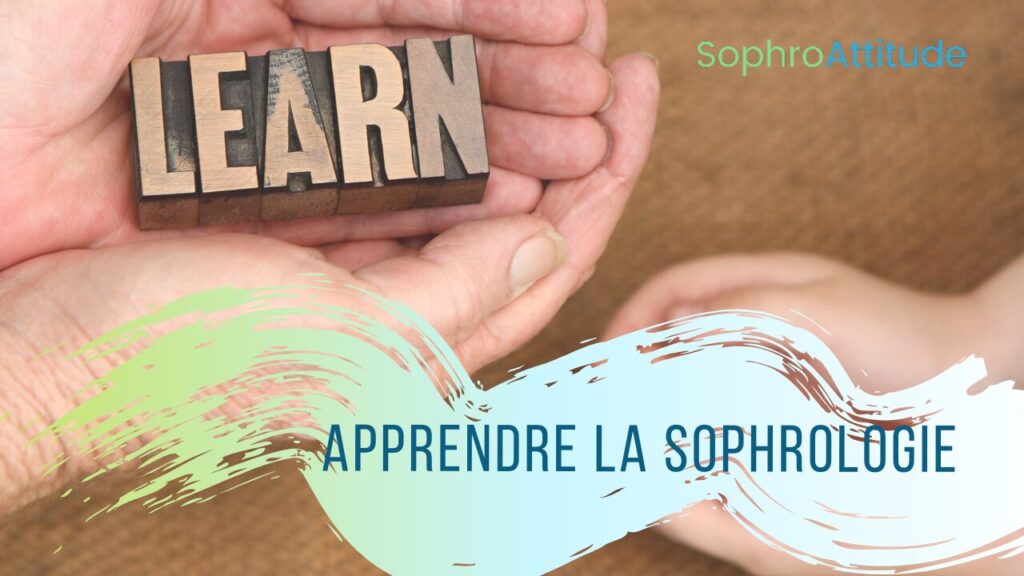 Apprendre la sophrologie